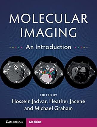 Molecular Imaging, An Introduction