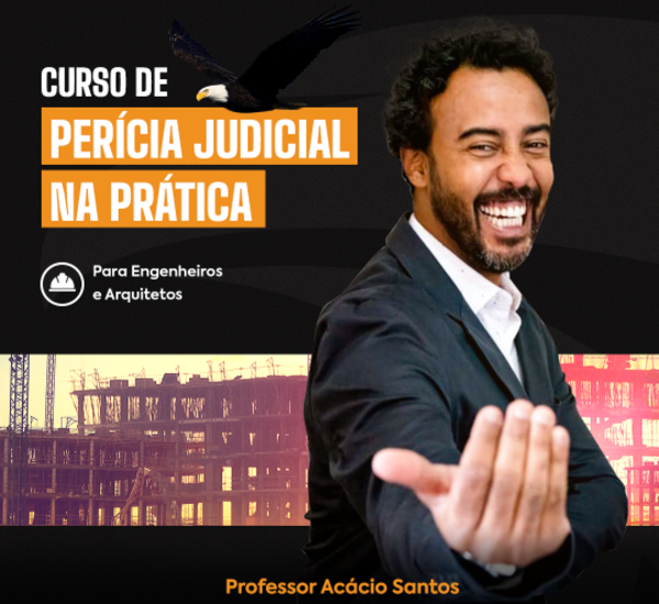 Curso de Perícia Judicial na Prática para Engenheiros e Arquitetos