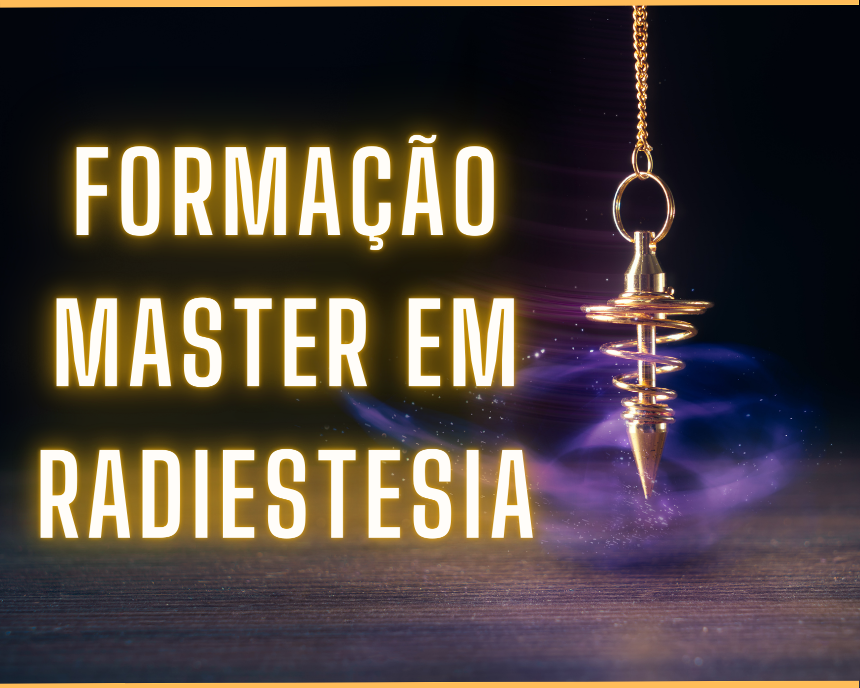 Formação Master Em Radiestesia