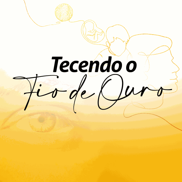Tecendo o Fio de Ouro | Curso Online