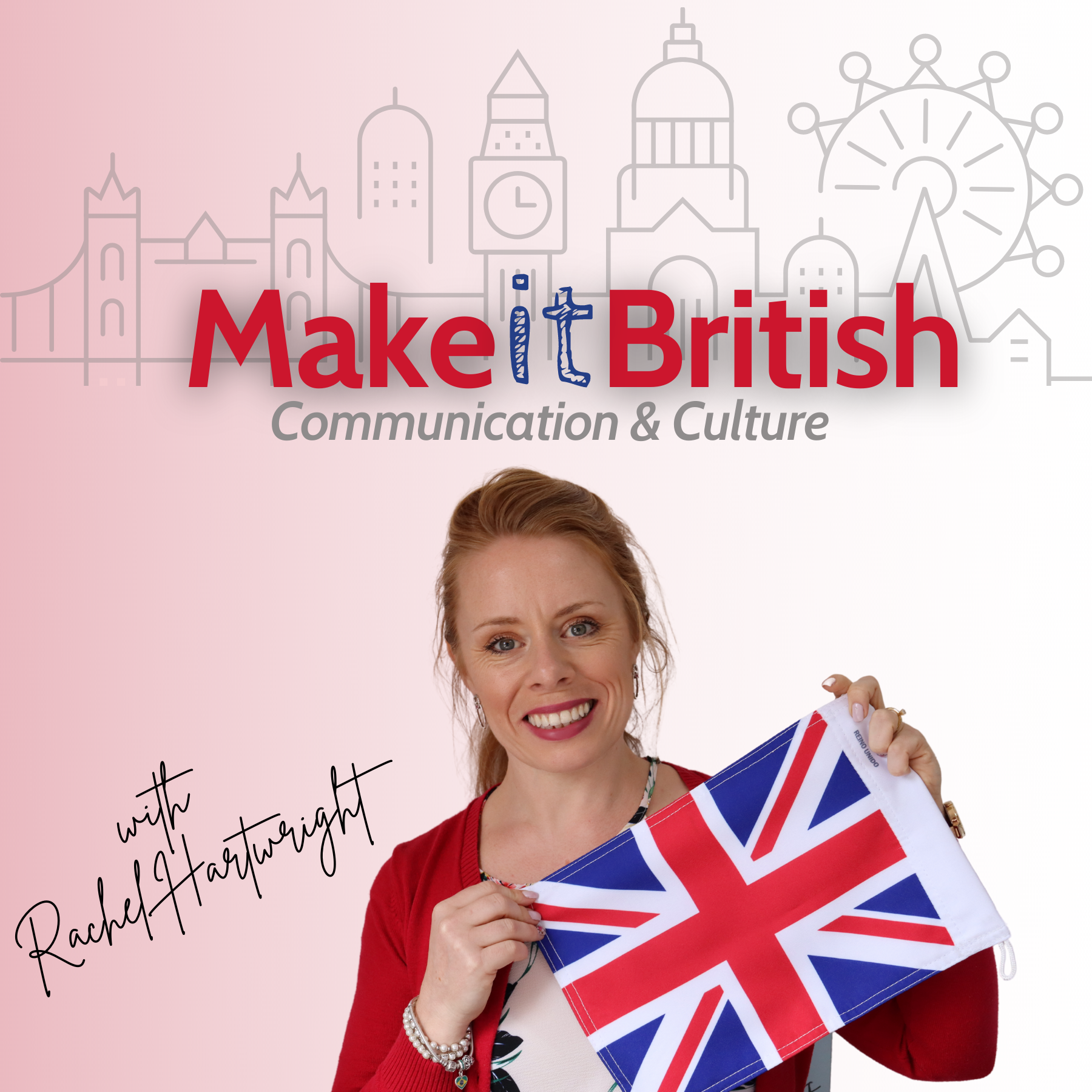 Make it British - Communication & Culture