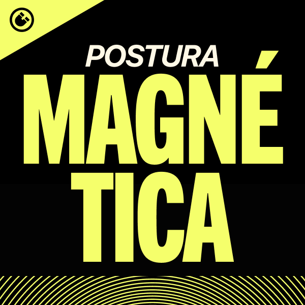 POSTURA MAGNÉTICA: Perdendo o medo de Gravar