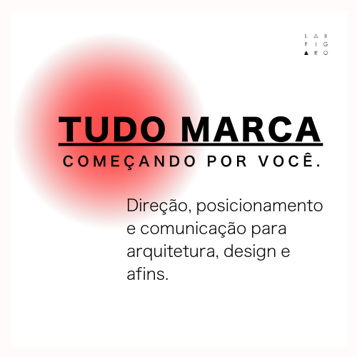 TUDO MARCA - começando por você.