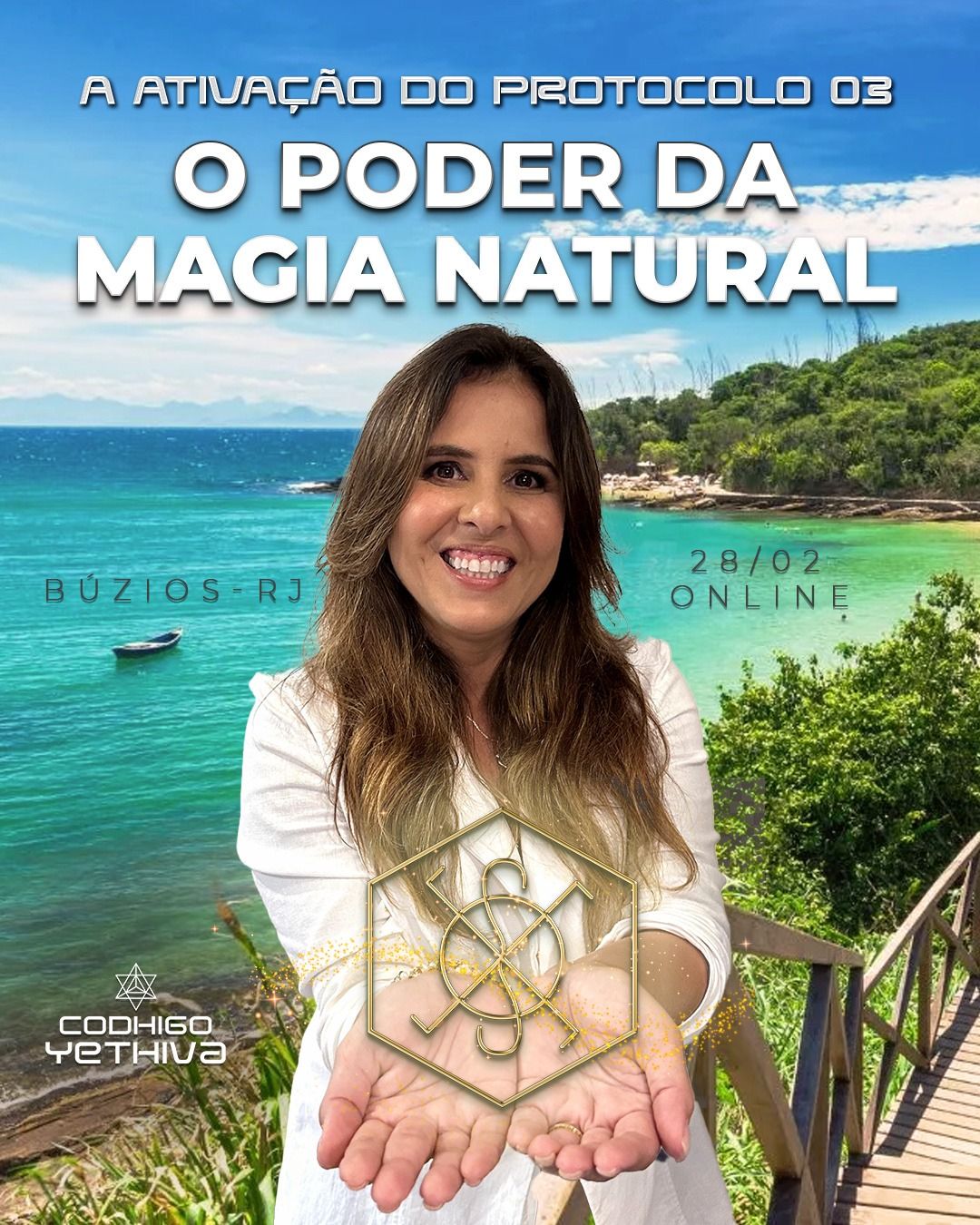 Ativação Yethiva Protocolo 3 (Ativação do Poder da Magia Natural) | Búzios