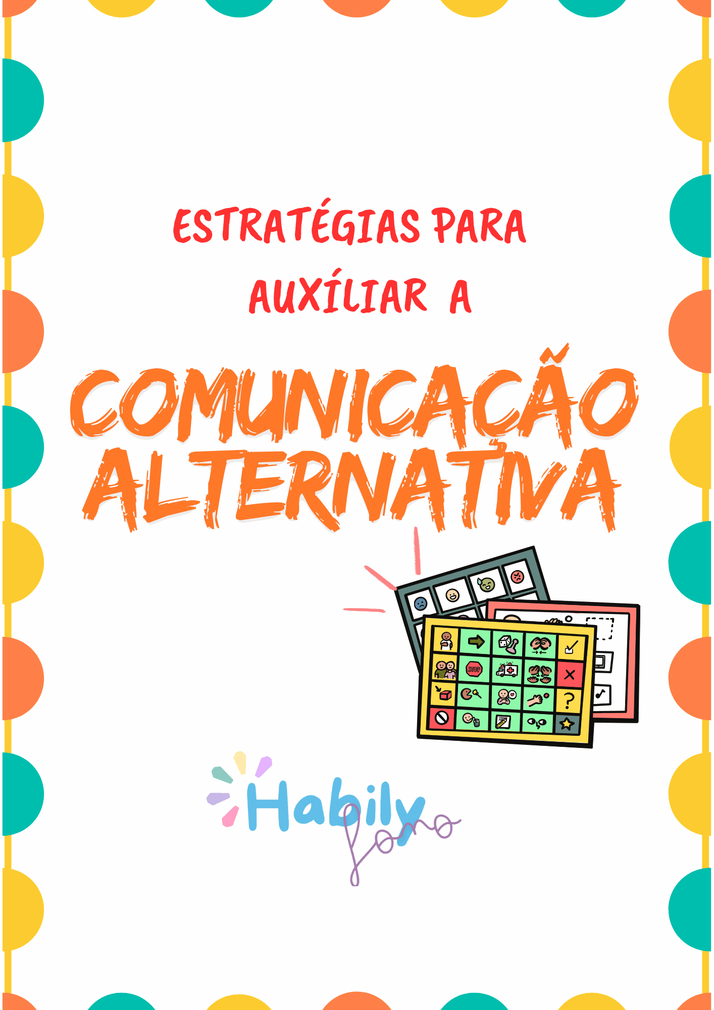 Estratégias para auxiliar a comunicação alternativa