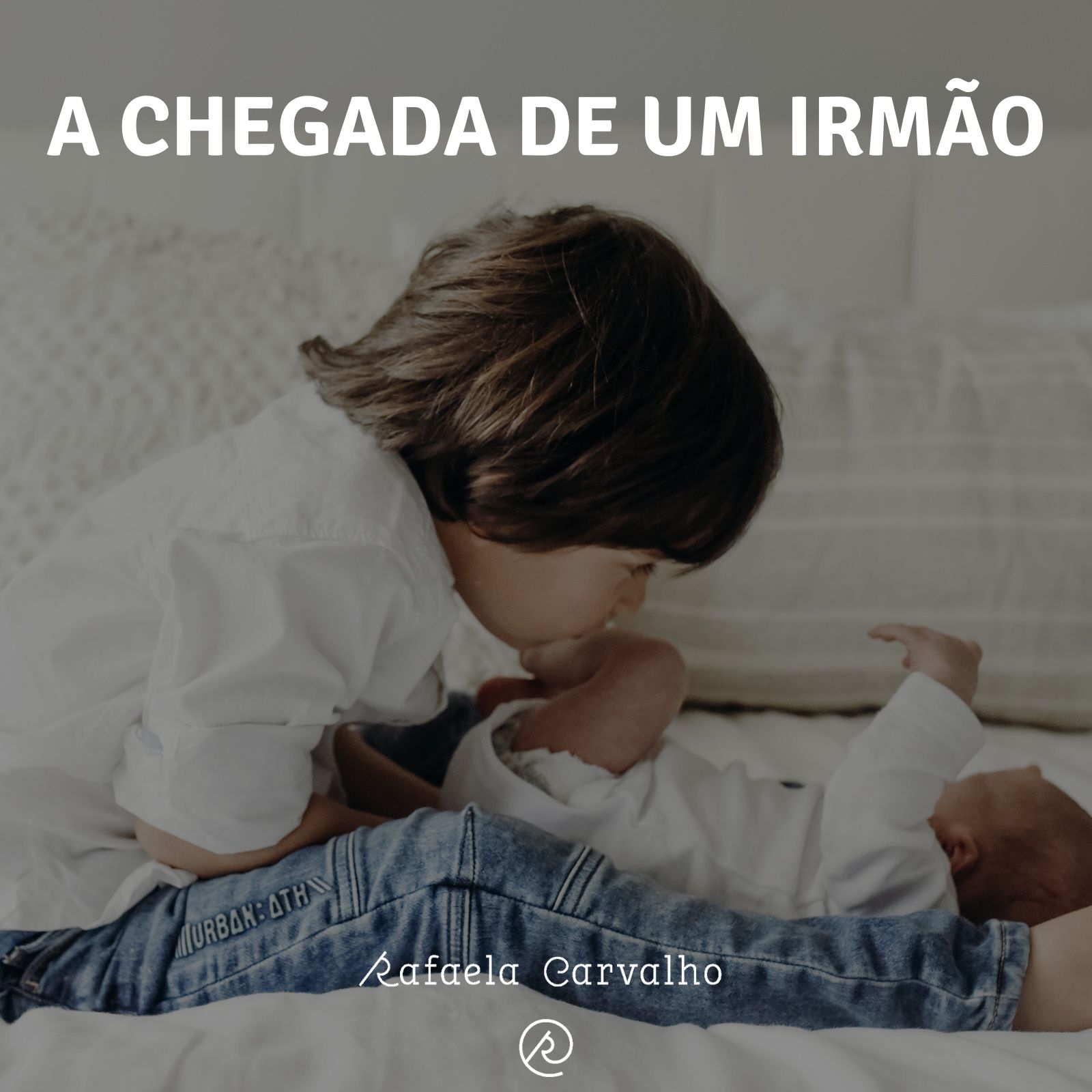 A chegada de um irmão