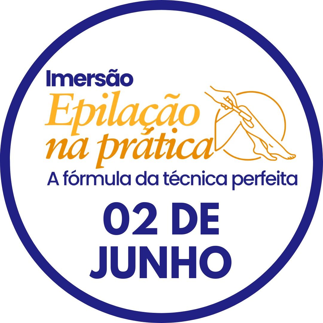 IMERSÃO EPILAÇÃO NA PRÁTICA - A FÓRMULA DA TÉCNICA PERFEITA