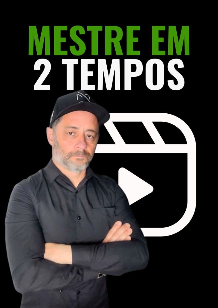 Mestre em 2 tempos - Prepare a sua 2T