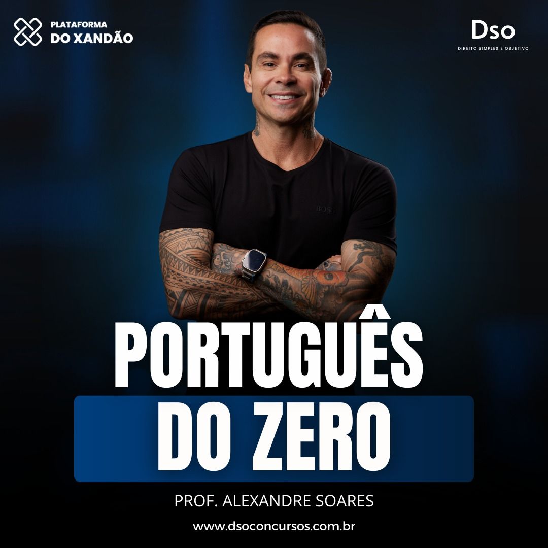 PortuguêsDso - Português do Zero - Prof. Alexandre Soares