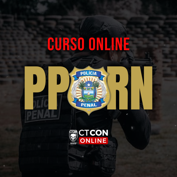 CURSO ON-LINE - POLÍCIA PENAL DO RN - PPRN