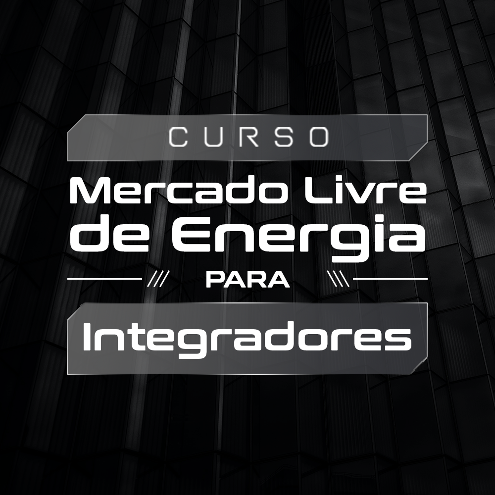 Curso: Mercado livre de energia solar para integradores