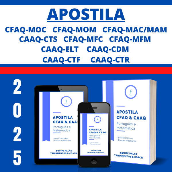 Apostila CFAQ-MOC-MOM-MAC/MAM, CAAQ-CTS, CFAQ-MFC, CFAQ-MFM, CAAQ-ELT, CAAQ-CDM, CAAQ-CTF & CAAQ-CTR 2025 + 500 Questões + 74 Provas Anteriores + Resolução Em Vídeo das Questões de Matemática das Provas.