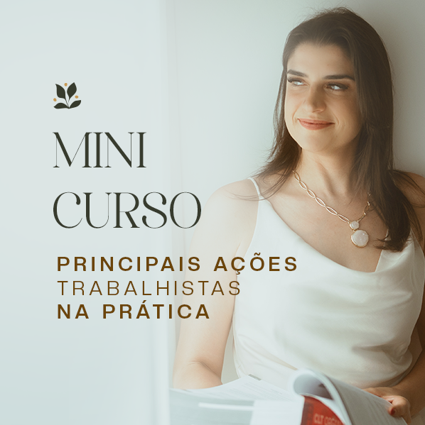 Mini Curso das Principais Reclamações Trabalhistas na Prática