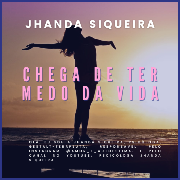 Chega de ter medo da vida