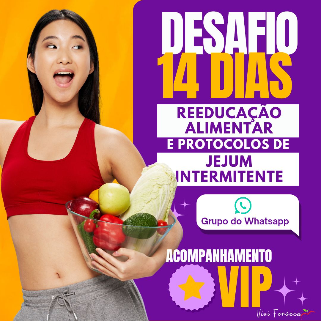 Desafio 14 Dias com Reeducação Alimentar protocolos de Jejum Intermitente