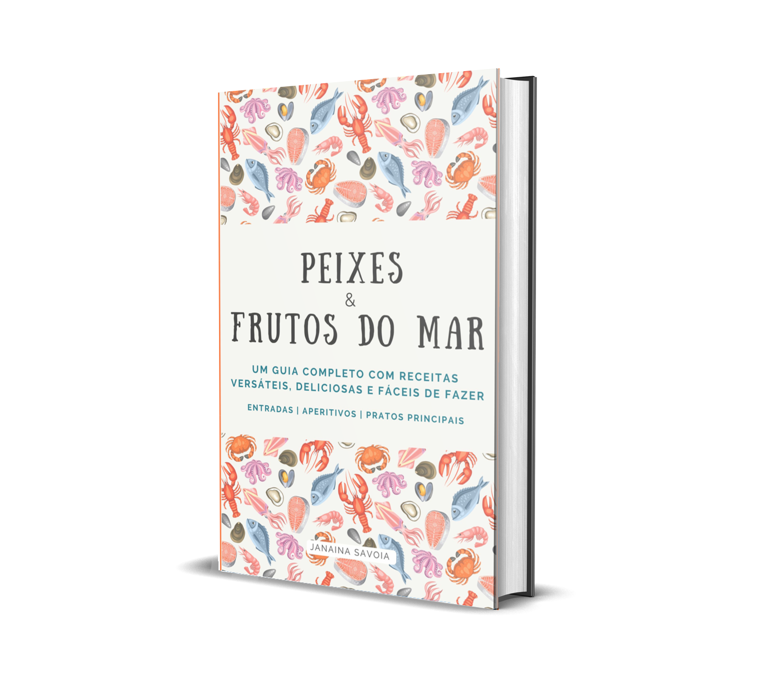 38 Receitas Peixes & Frutos do Mar