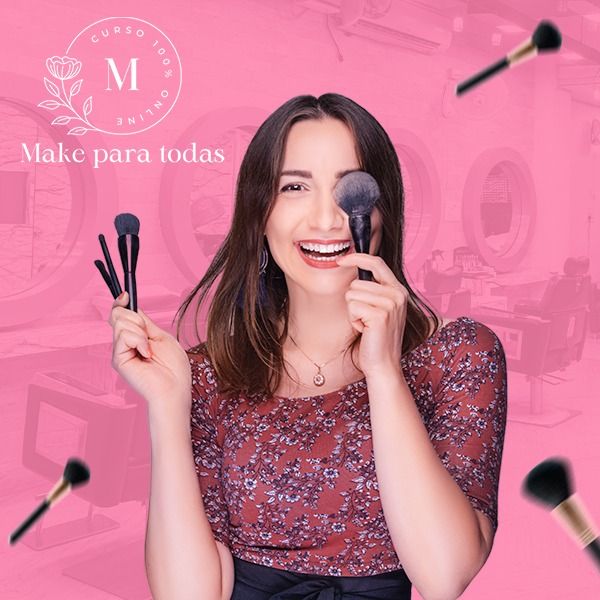 Curso de Maquiagem Profissional Make para Todas