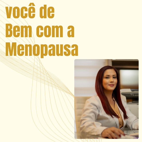 Você de Bem com a Menopausa