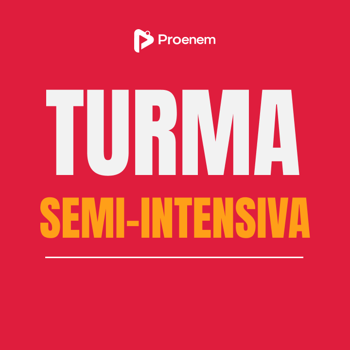 Turma Semi-intensiva ENEM