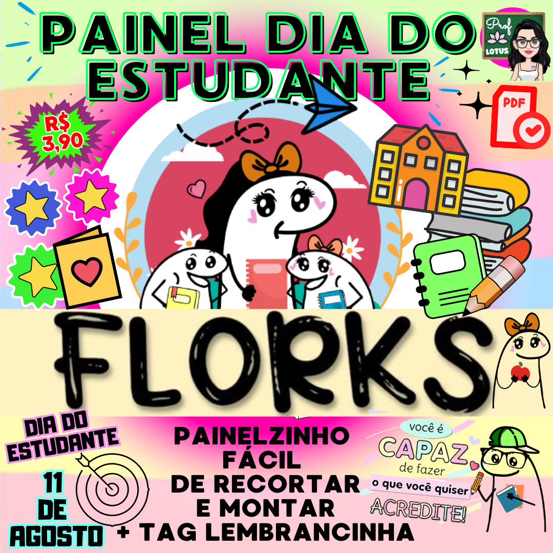 PAINEL DIA DO ESTUDANTE FLORKS
