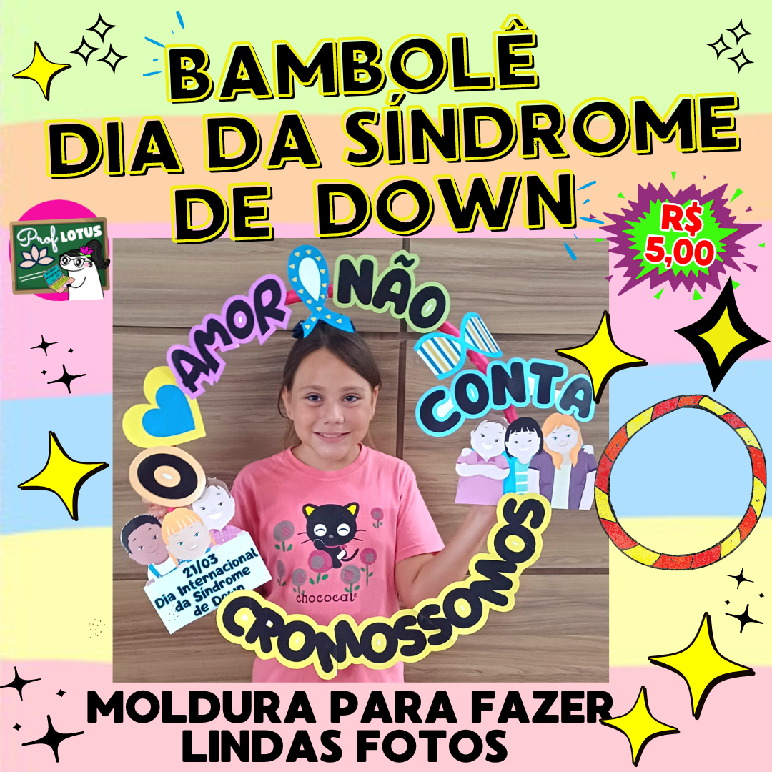 BAMBOLÊ DIA INTERNACIONAL DA SÍNDROME DE DOWN