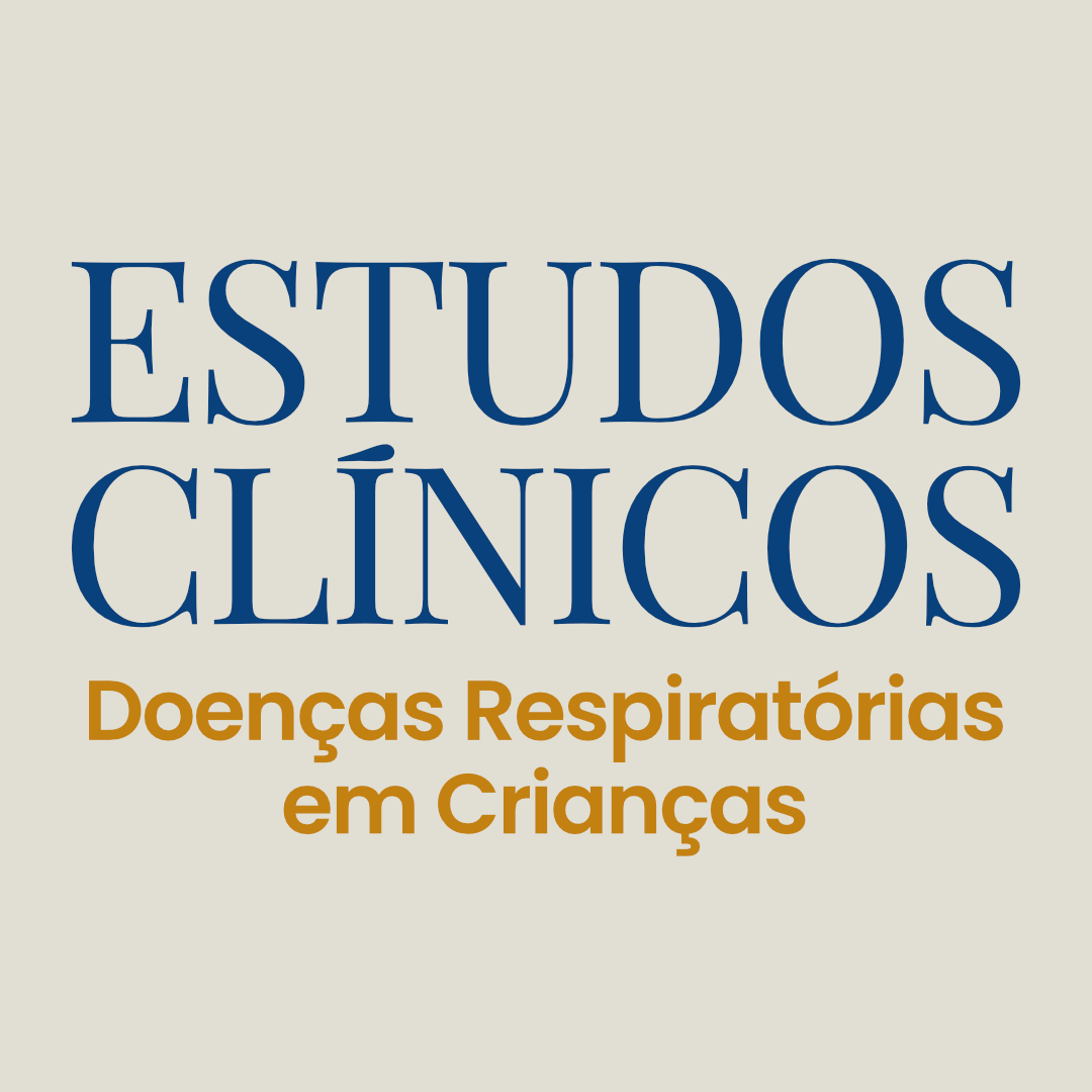 ESTUDOS CLÍNICOS - DOENÇAS RESPIRATÓRIAS EM CRIANÇAS