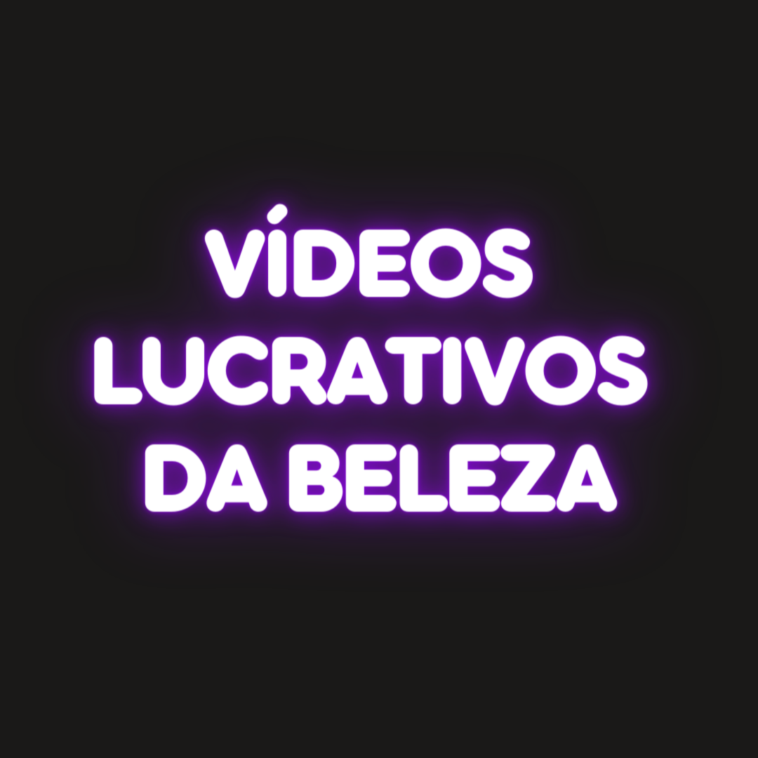 Vídeos Lucrativos da Beleza