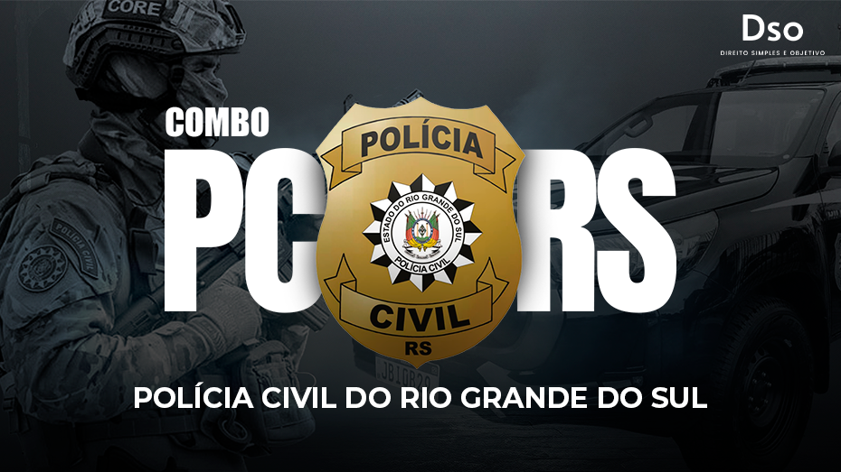 Combo PC RS - Escrivão e Inspetor (Polícia Civil do Rio Grande do Sul) - Curso Pré-Edital