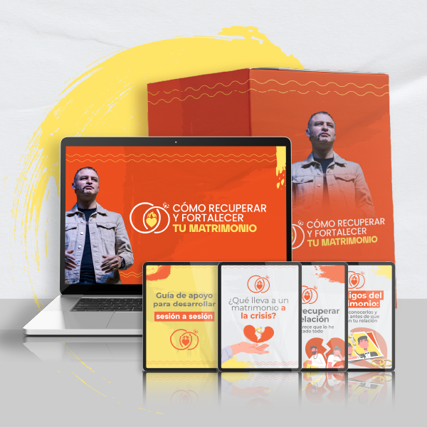 CÓMO RECUPERAR Y FORTALECER TU MATRIMONIO
