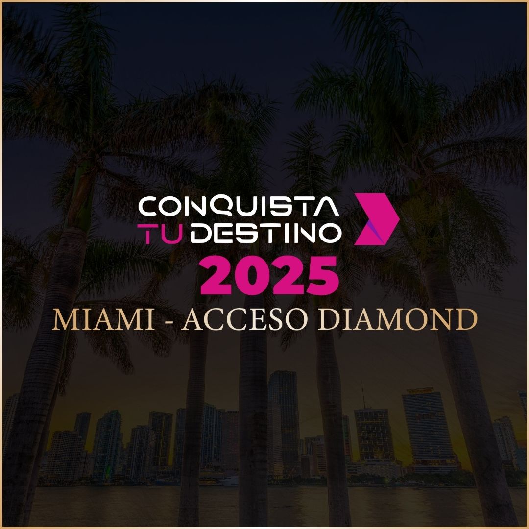 Conquista tu destino 2025 - Diamond (Miami)