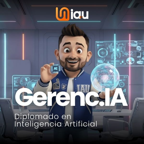 Diplomado Gerenc.IA: Inteligencia Artificial de Alto Impacto