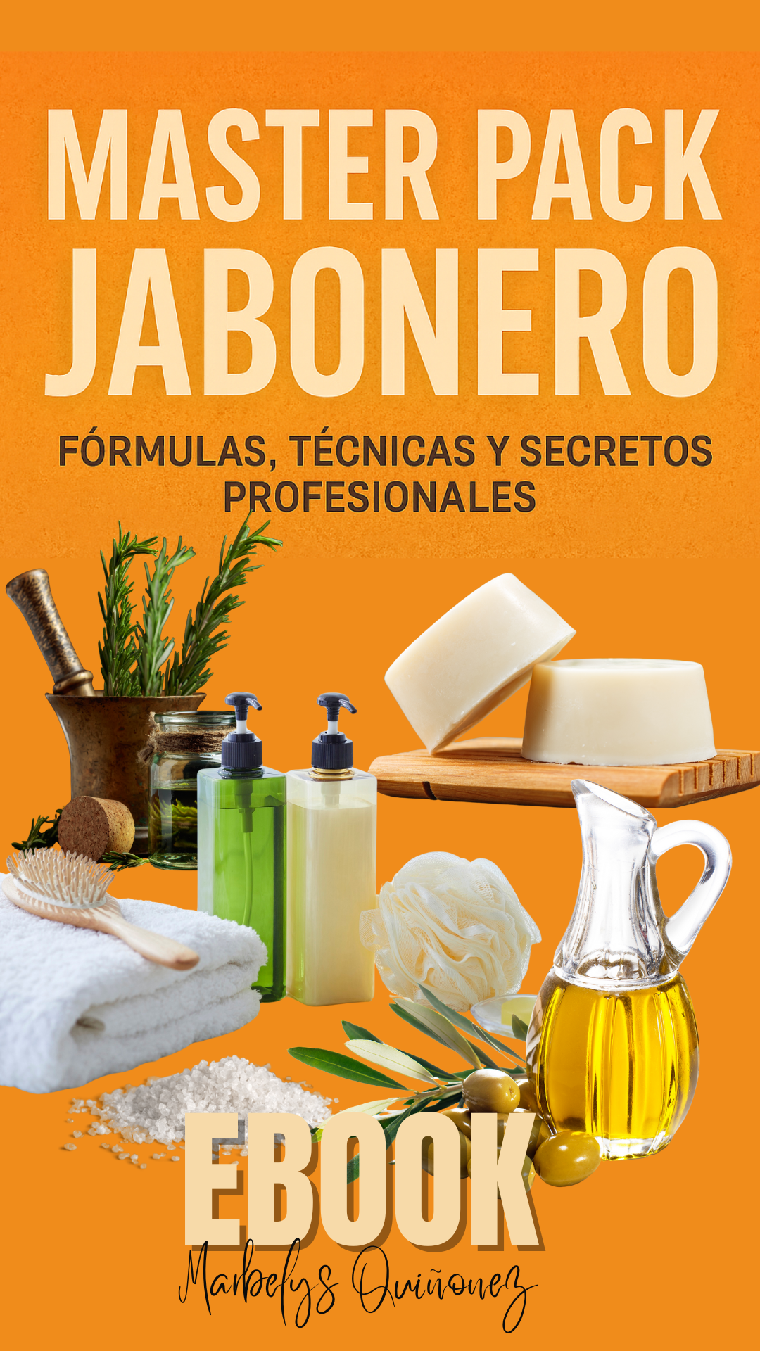 MEGA PACK JABONERO: Formulas, Tecnicas y Secretos Profesionales