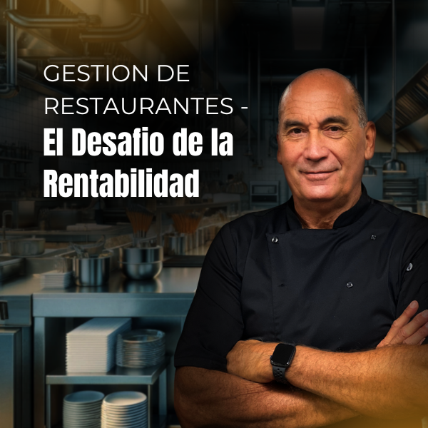 Gestion de Restaurantes - El Desafio de la Rentabilidad