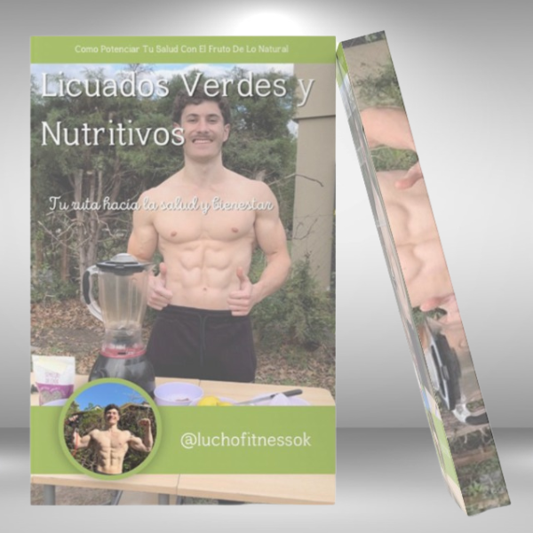 Licuados Verdes y Nutritivos - Lucho Fitness