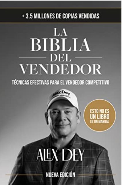 La Biblia del vendedor de Alex Dey