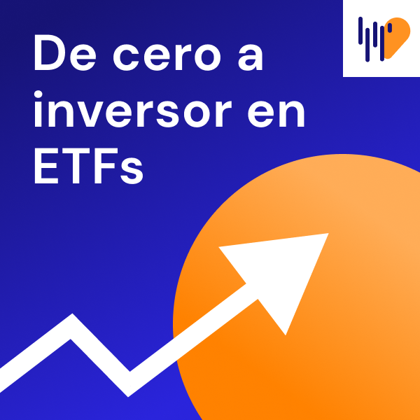 De Cero a Inversor en ETFs