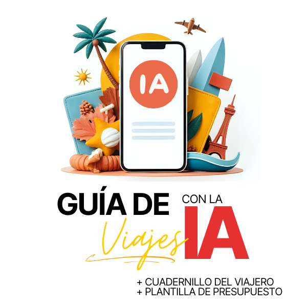 Tu Viaje con IA: Guía Completa de Planificación + Cuadernillo y Presupuesto