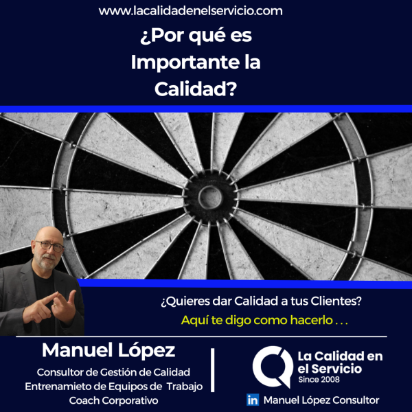 ¿Por qué es importante la Calidad?