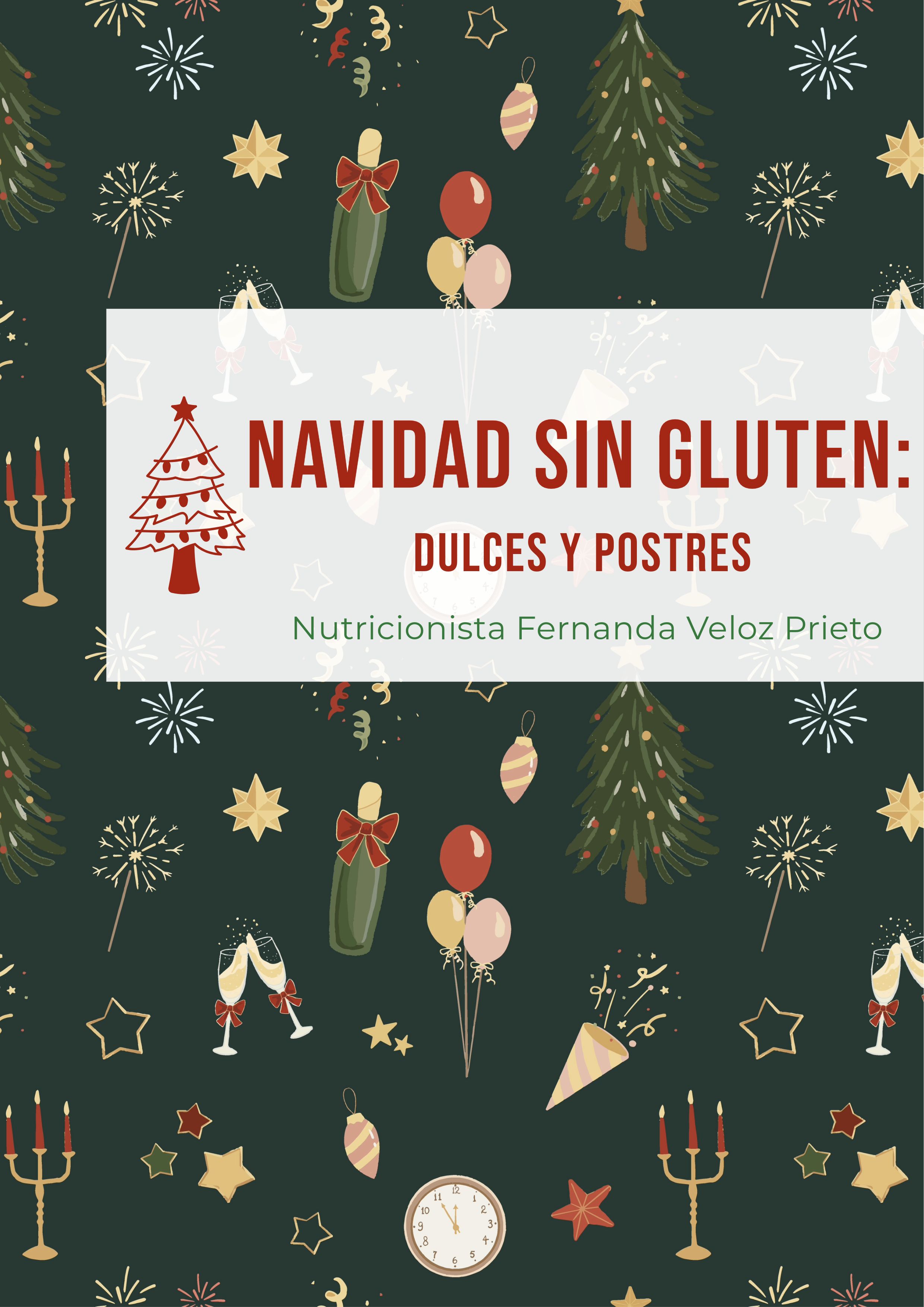 Navidad Sin Gluten: Dulces y Postres