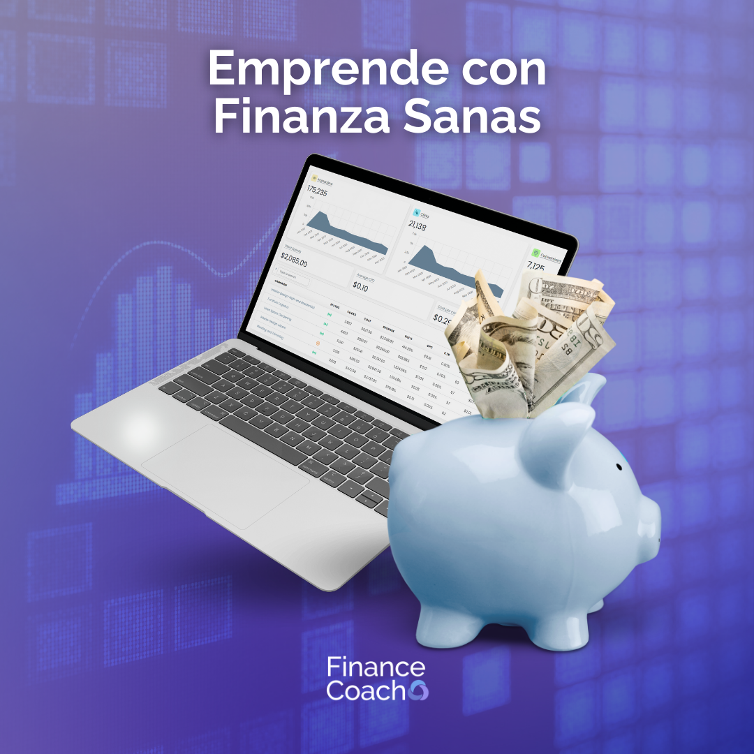 Emprende con finanzas sanas ✨