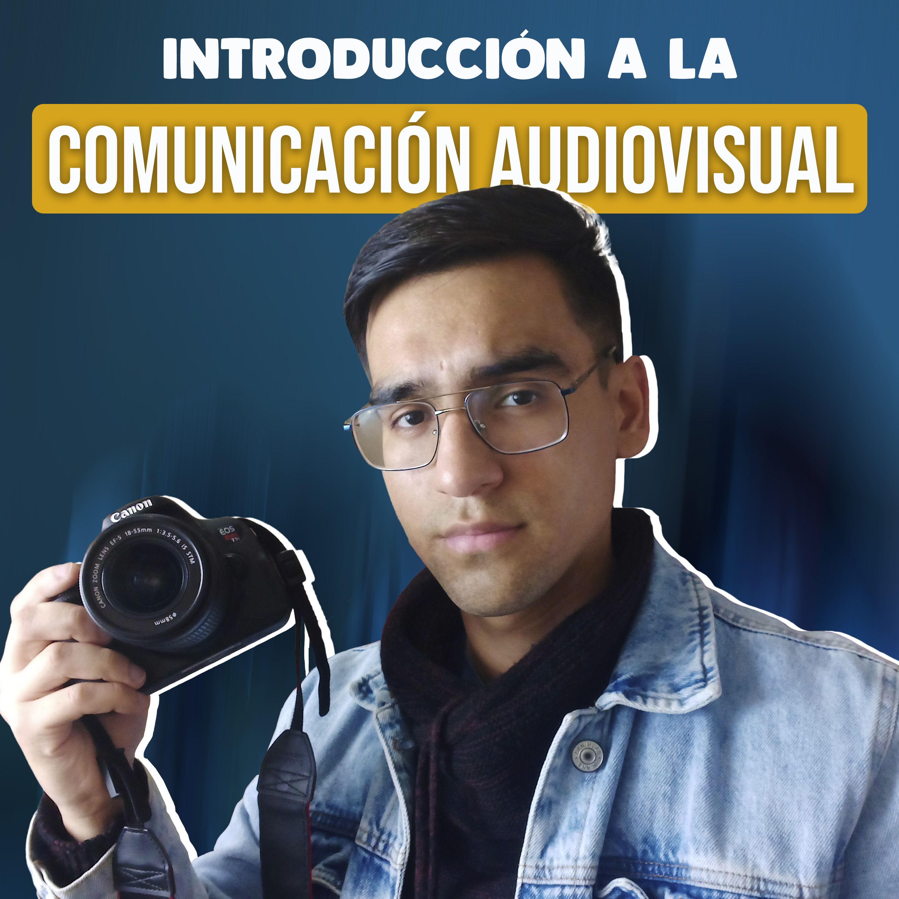 Introducción a la Comunicación Audiovisual