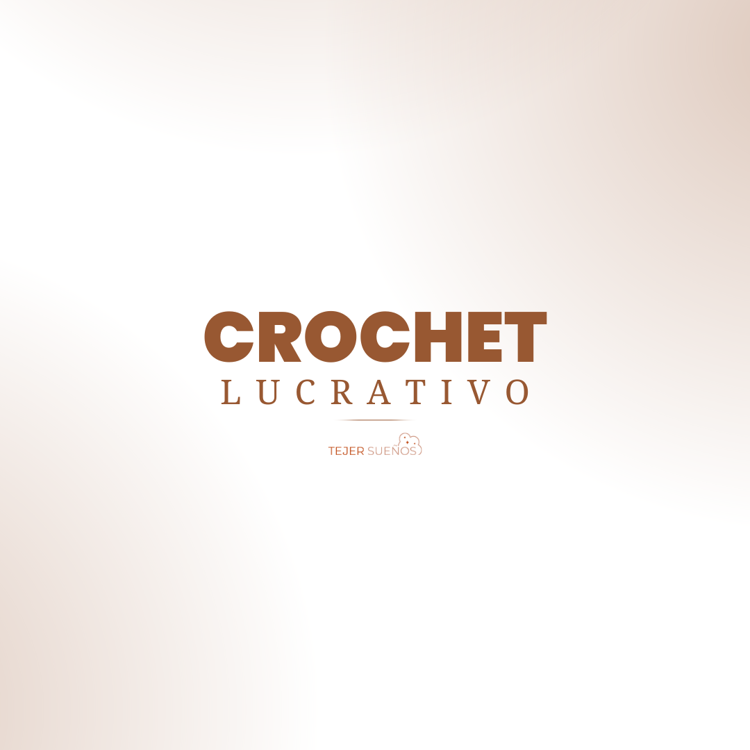 CROCHET LUCRATIVO