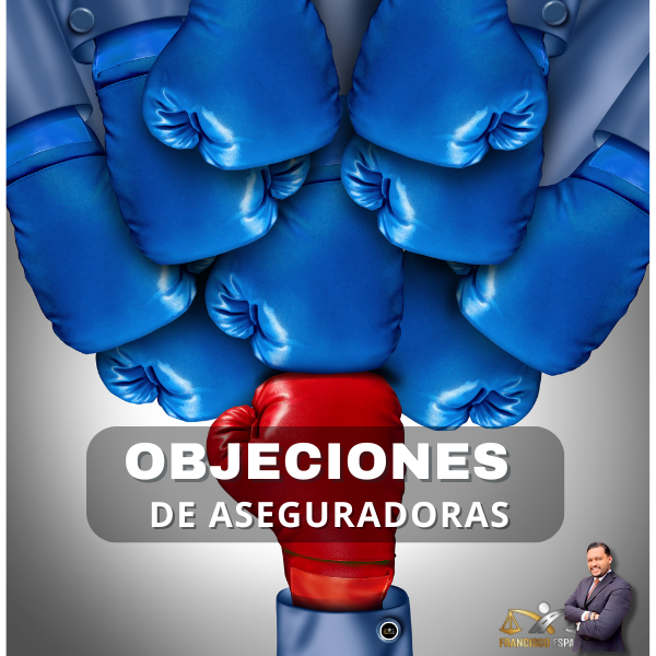 OBJECIONES DE ASEGURADORAS