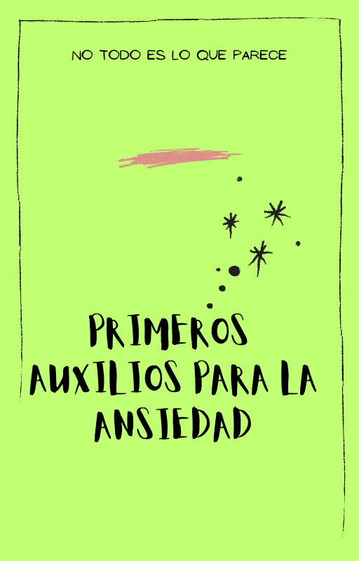 PRIMEROS AUXILIOS PARA LA ANSIEDAD