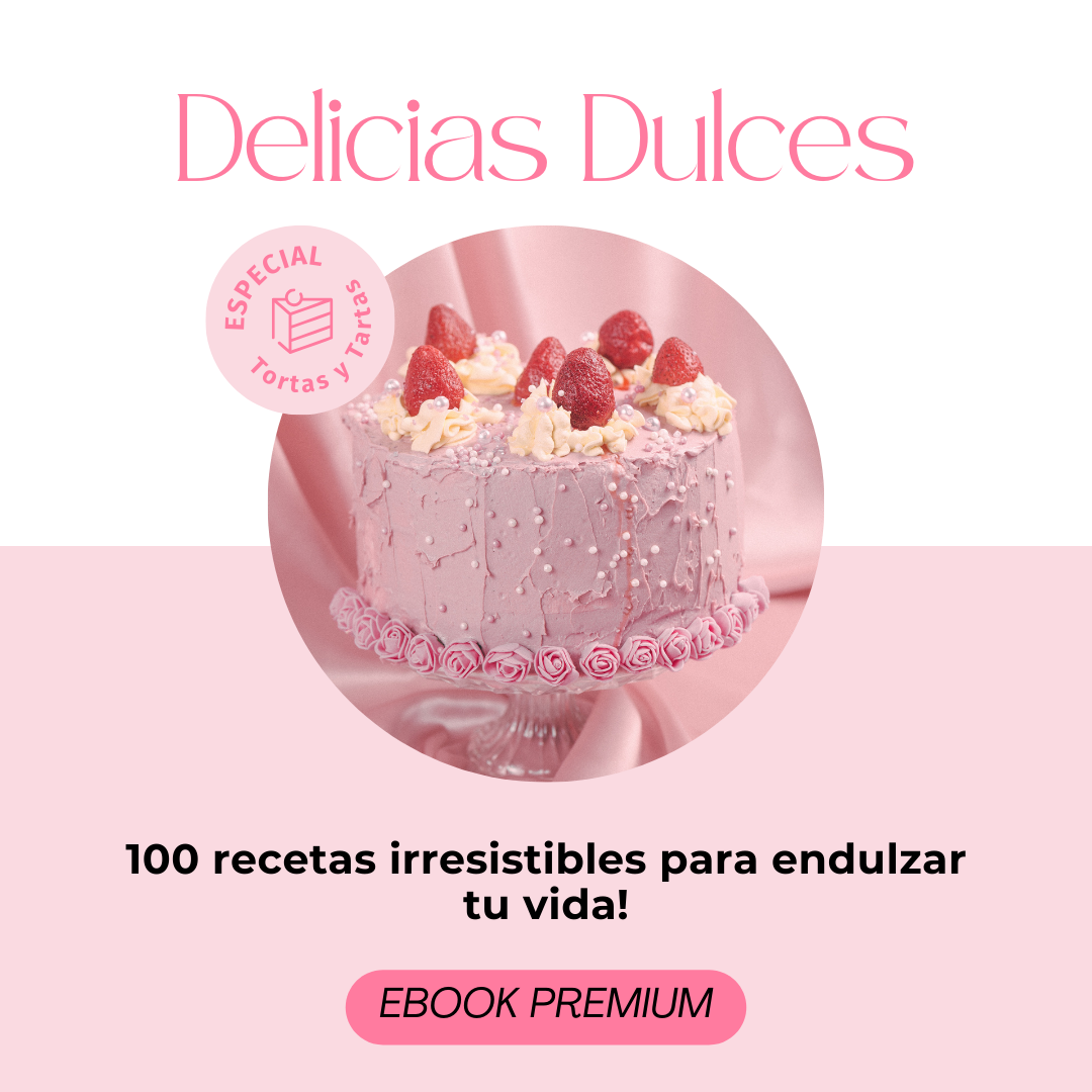 Delicias Dulces: 300 Recetas Irresistibles para tu emprendimiento