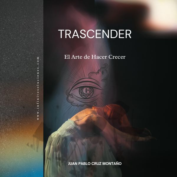 TRASCENDER El Arte de Hacer Crecer