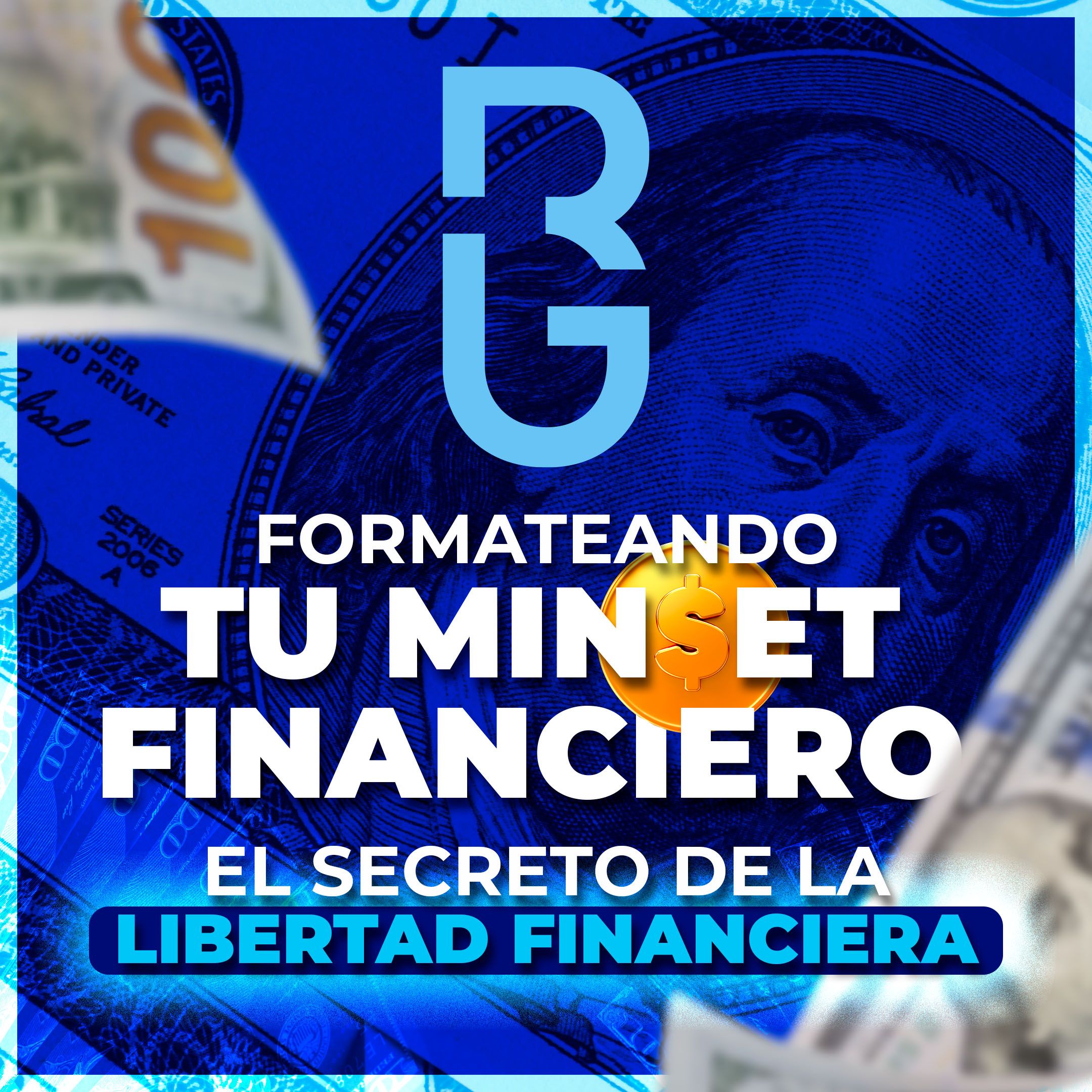 Formateando tu Mind$et Financiero - El secreto de la libertad financiera