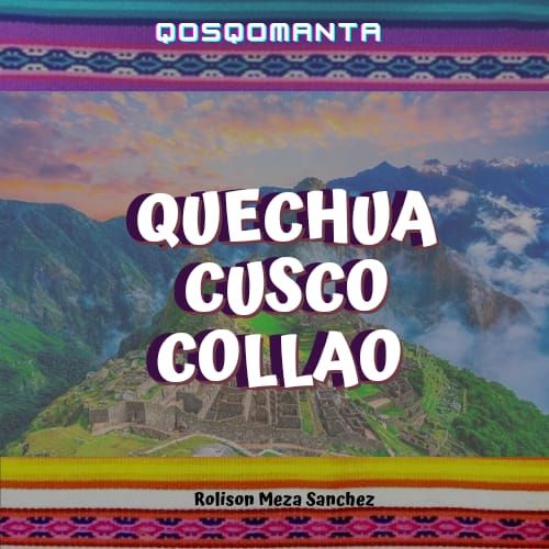 CURSO DE QUECHUA BASICO - CUSCO COLLAO