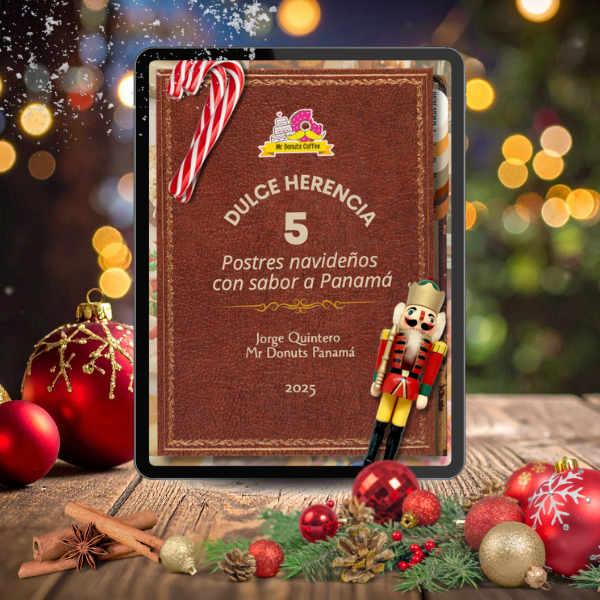 DULCE HERENCIA: Postres Panameños de Nivel Profesional en Casa