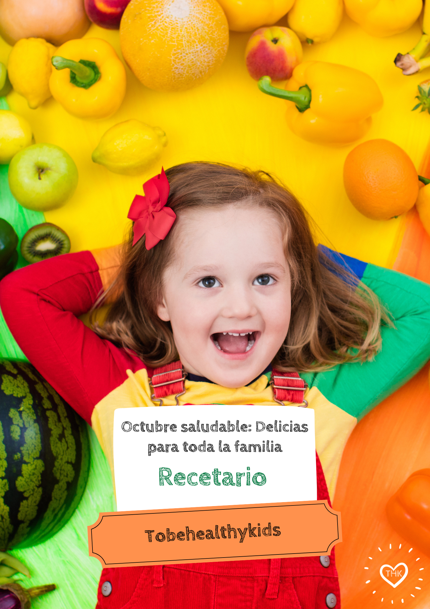 Recetario Octubre saludable: Delicias para toda la familia
